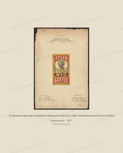 [Trademark registration by Barkley & Hasson for Atlas Rio Coffee brand Roasted and Ground Coffee] by Anonymous