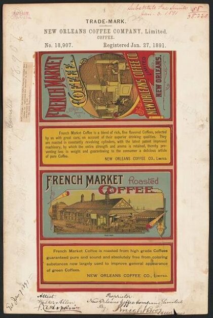 [Trademark registration by New Orleans Coffee Company, Limited for French Market brand Coffee]