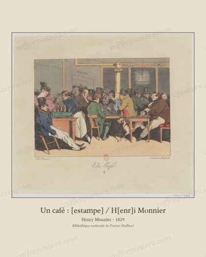 Un café : [estampe] / H[enr]i Monnier