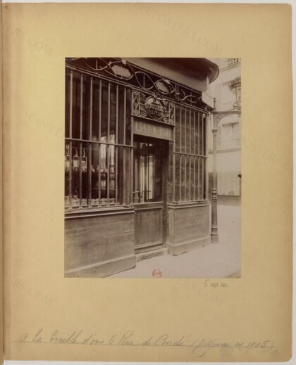 [A la Treille d'or - (café disparu en 1905)] 6 Rue de Condé : devant ce cabaret fut arrêté Georges Cadoudal…