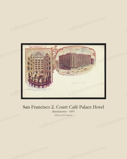 San Francisco 2. Court Café Palace Hotel