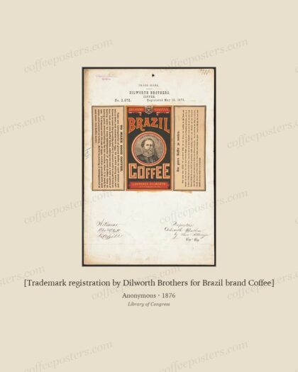 [Trademark registration by Dilworth Brothers for Brazil brand Coffee]