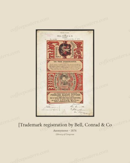[Trademark registration by Bell, Conrad & Co