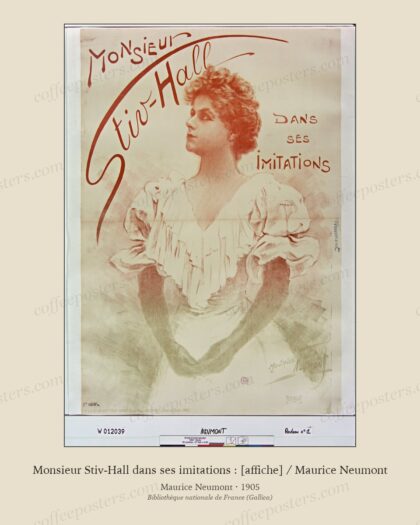 Monsieur Stiv-Hall dans ses imitations : [affiche] / Maurice Neumont