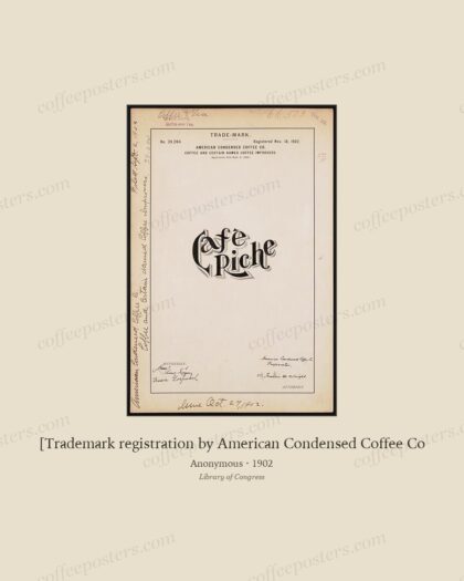 [Trademark registration by American Condensed Coffee Co