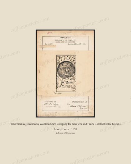 [Trademark registration by Woolson Spice Company for Lion Java and Fancy Roasted Coffee brand Mocha, Java,…
