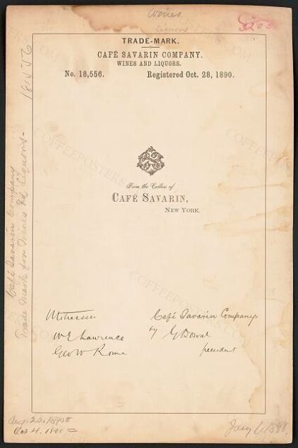 [Trademark registration by Café Savarin Company for Café Savarin brand Wines and Liquors]
