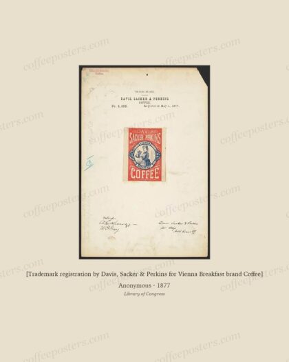 [Trademark registration by Davis, Sacker & Perkins for Vienna Breakfast brand Coffee] by Anonymous