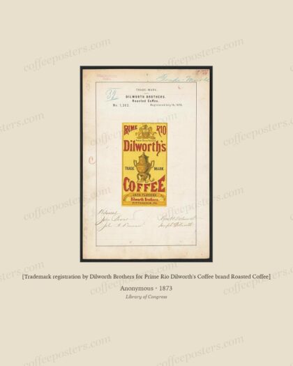 [Trademark registration by Dilworth Brothers for Prime Rio Dilworth's Coffee brand Roasted Coffee]