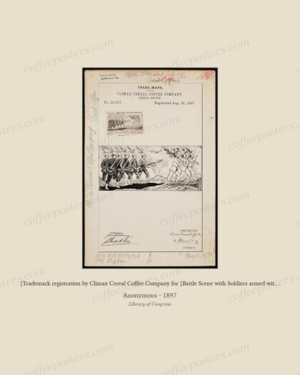 [Trademark registration by Climax Cereal Coffee Company for [Battle Scene with Soldiers armed with Branches…