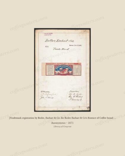 [Trademark registration by Butler, Earhart & Co. for Butler Earhart & Co's Essence of Coffee brand Product… by Anonymous