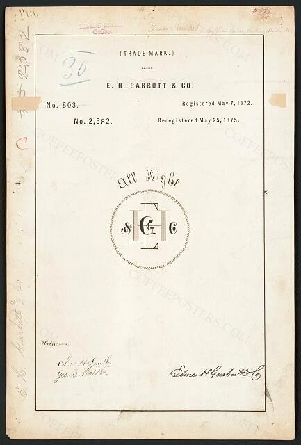 [Trademark registration by E. H. Garbutt & Co. for All Right brand Coffee, Spices, Baking-Powder, etc