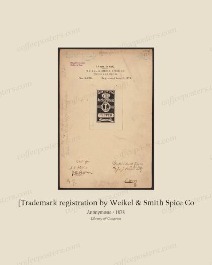 [Trademark registration by Weikel & Smith Spice Co by Anonymous
