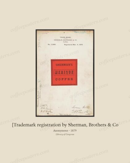 [Trademark registration by Sherman, Brothers & Co by Anonymous
