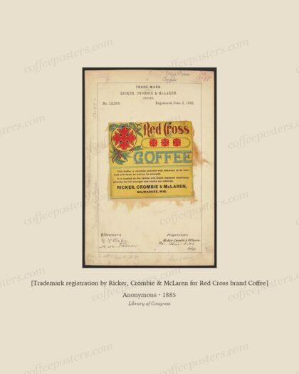 [Trademark registration by Ricker, Crombie & McLaren for Red Cross brand Coffee] by Anonymous