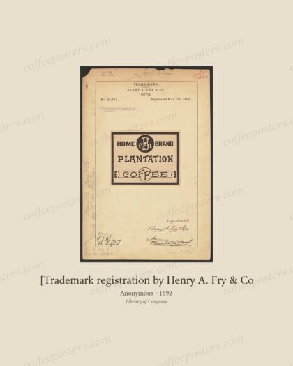 [Trademark registration by Henry A. Fry & Co