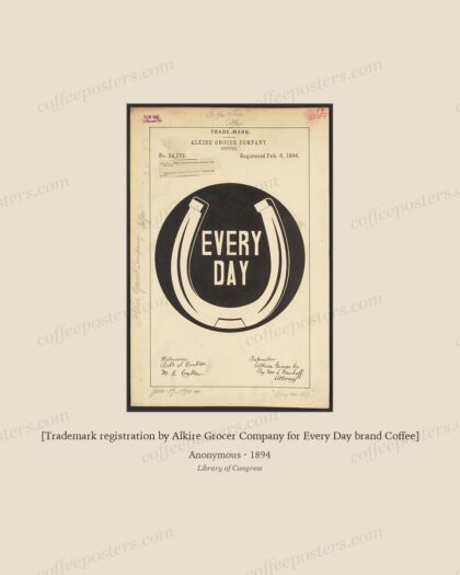 [Trademark registration by Alkire Grocer Company for Every Day brand Coffee]