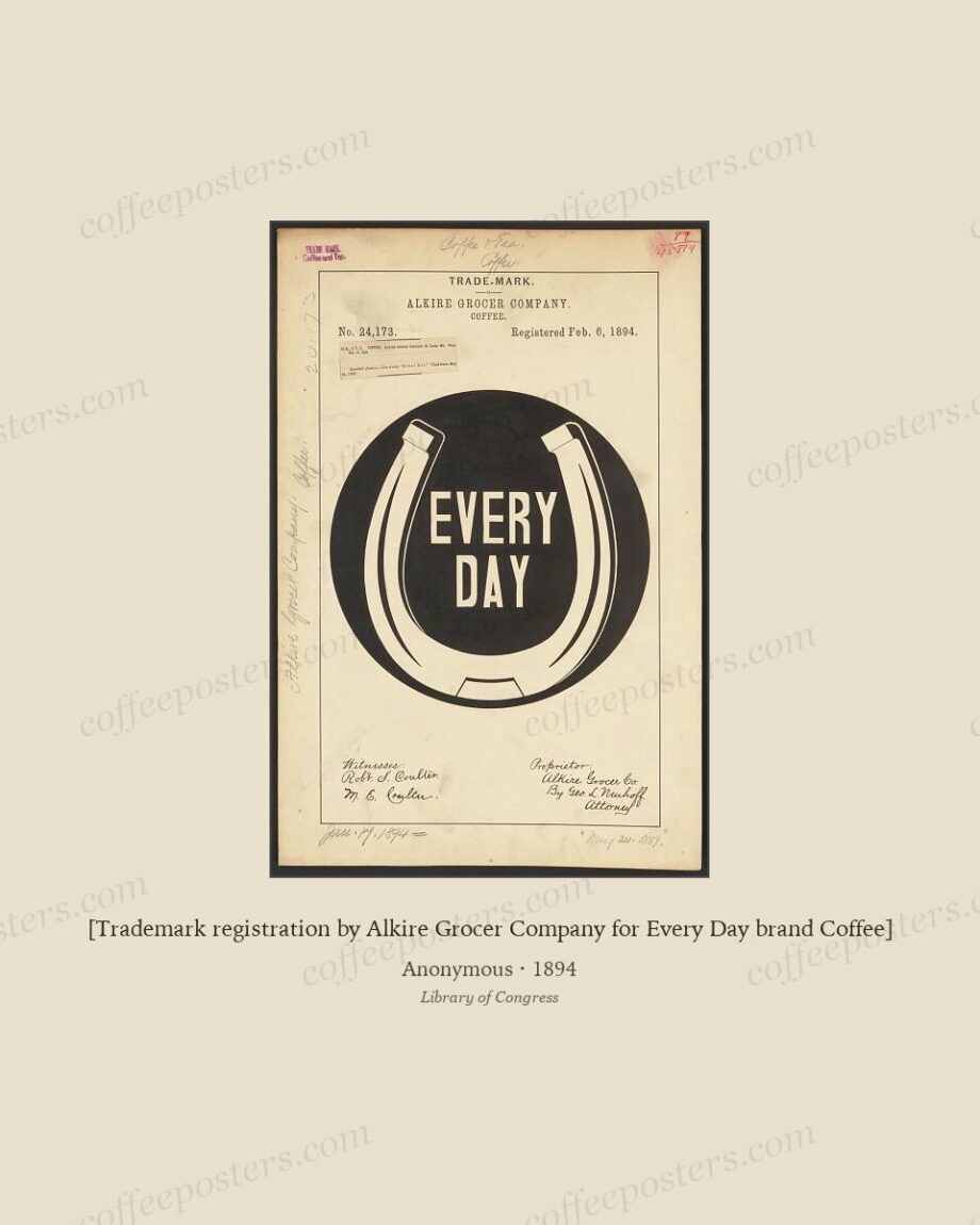 [Trademark registration by Alkire Grocer Company for Every Day brand Coffee]