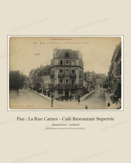 Pau : La Rue Carnot - Café Restaurant Supervie