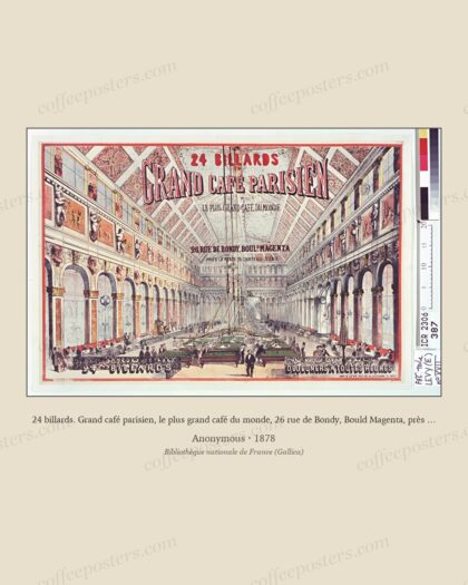 24 billards. Grand café parisien, le plus grand café du monde, 26 rue de Bondy, Bould Magenta, près de la p…