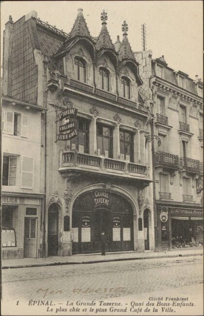 Épinal, La Grande Taverne, Quai des Bons-Enfants, Le plus chic et le plus Grand Café de la Ville / Lévy et…