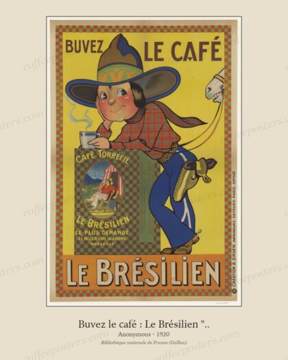 Buvez le café : " Le Brésilien "..