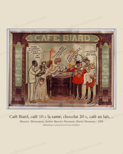 Café Biard, café 10 c la tasse, chocolat 20 c, café au lait, ..