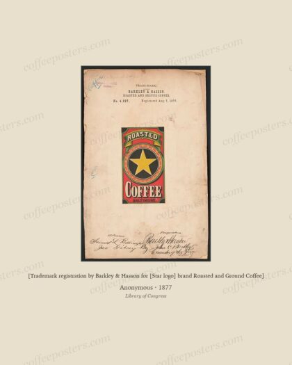 [Trademark registration by Barkley & Hasson for [Star logo] brand Roasted and Ground Coffee] by Anonymous