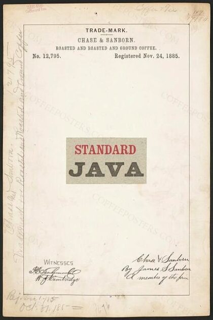 [Trademark registration by Chase & Sanborn for Standard brand Roasted and Roasted and Ground Coffee]