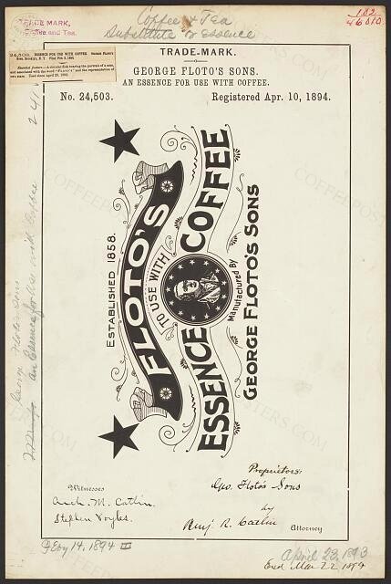 [Trademark registration by George Floto's Sons for Floto's brand An Essence For Use With Coffee]