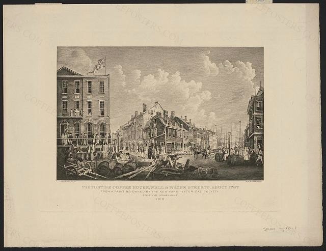 The Tontine Coffee House, Wall & Water Streets, about 1797