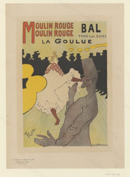 Moulin Rouge // Moulin Rouge // Bal // Tous les Soirs // La Goulue ([Fac-similé réduit de l'affiche origina…