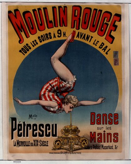 Moulin Rouge. Tous les soirs avant le bal, Melle Petrescu danse sur les mains..