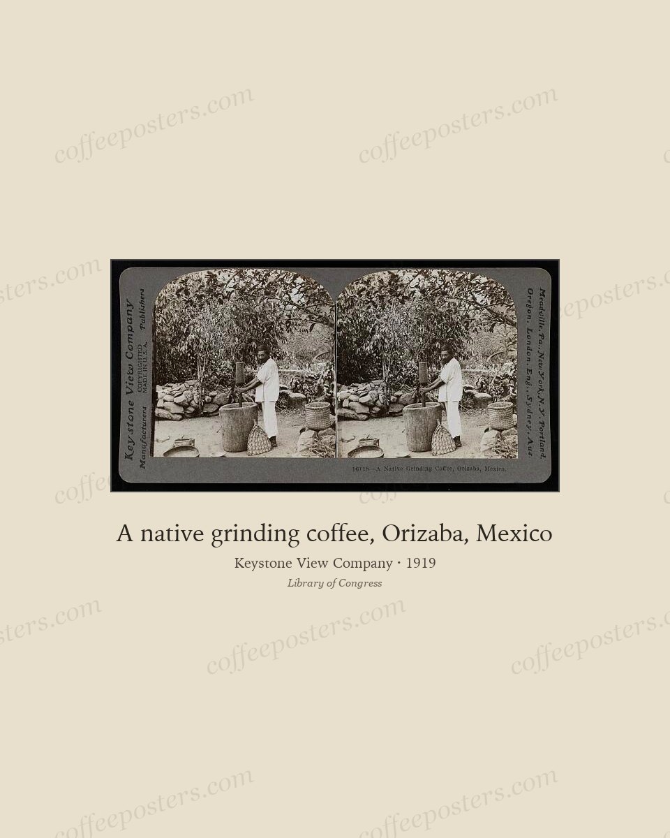 A native grinding coffee, Orizaba, Mexico